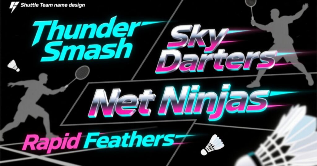 Shuttle Badminton Team Names
