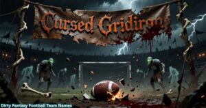 Dirty Fantasy Football Team Names