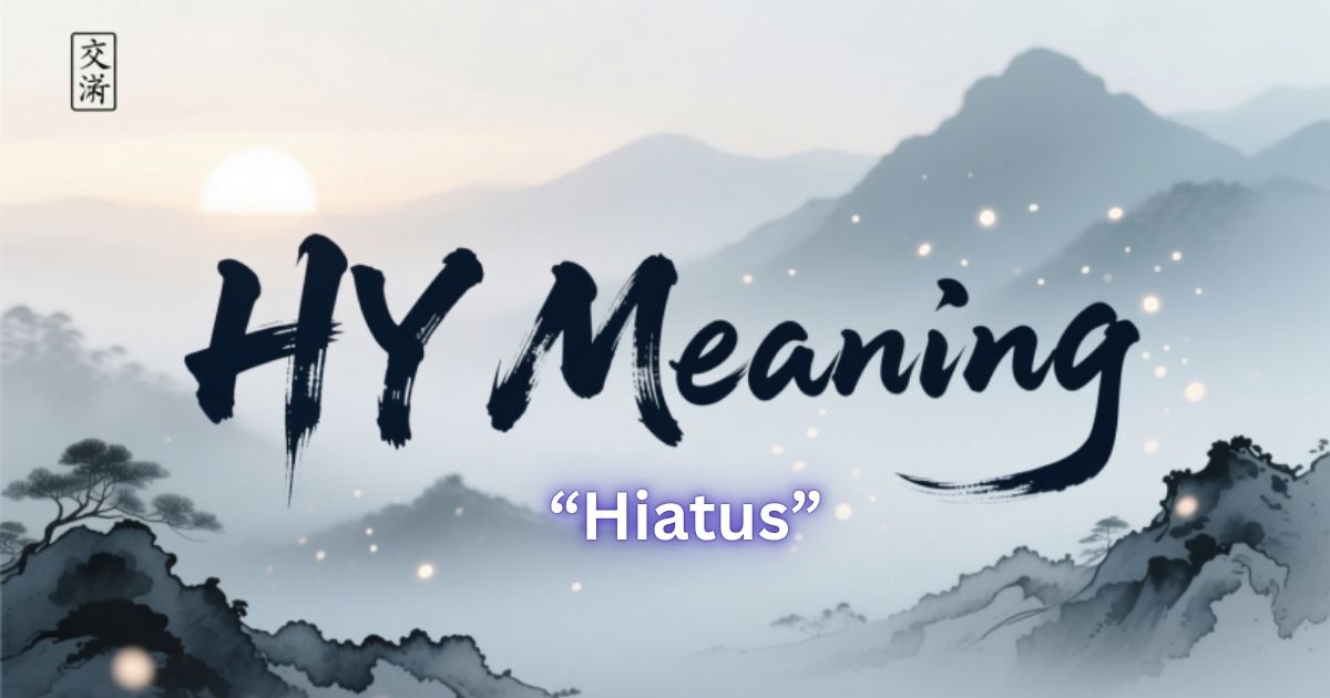 HY Meaning