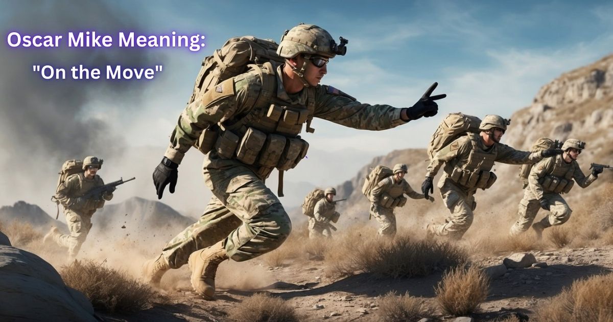 Oscar Mike Meaning